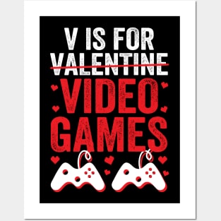 V Is For Video Games Funny Valentines Day Gamer Posters and Art